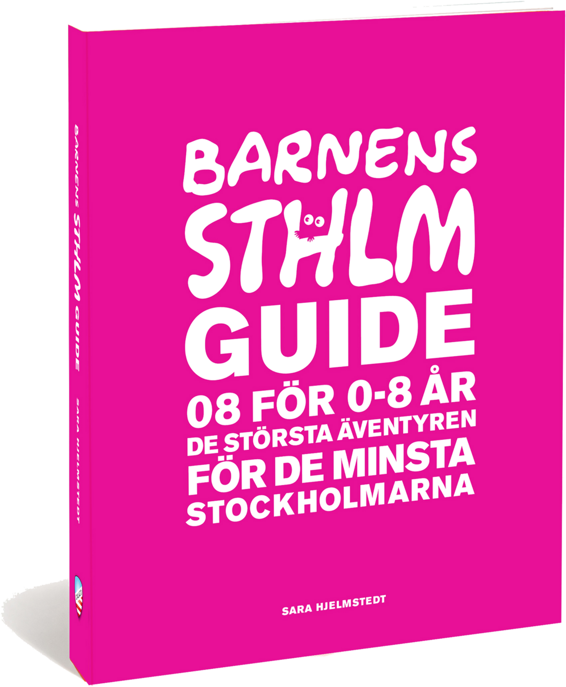 CALAZO, Barnens Stockholmsguide – 08 För 0 Till 8 År