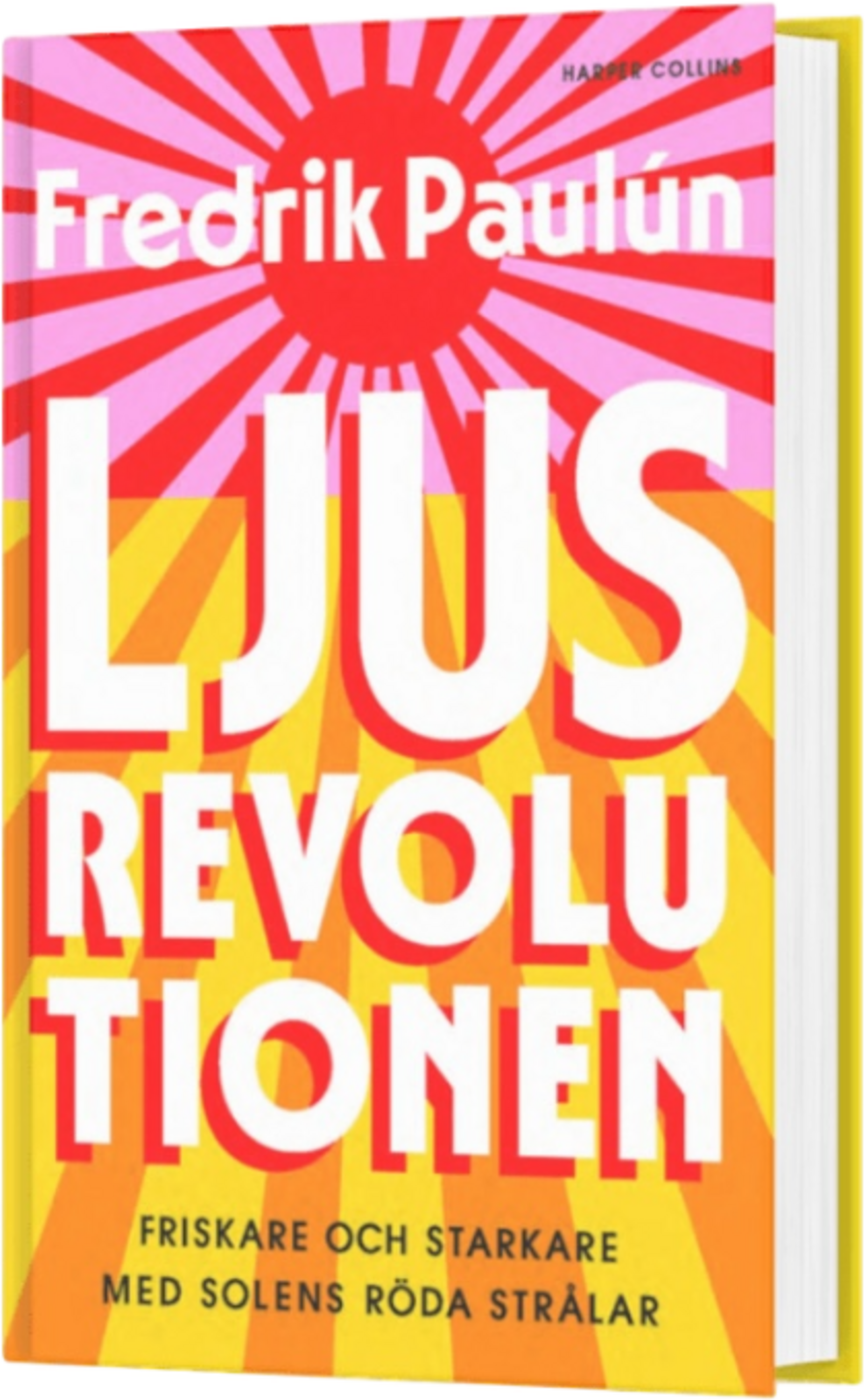 NUTRILIGHT, Bok - Ljusrevolutionen av Fredrik Paul&uacute;n