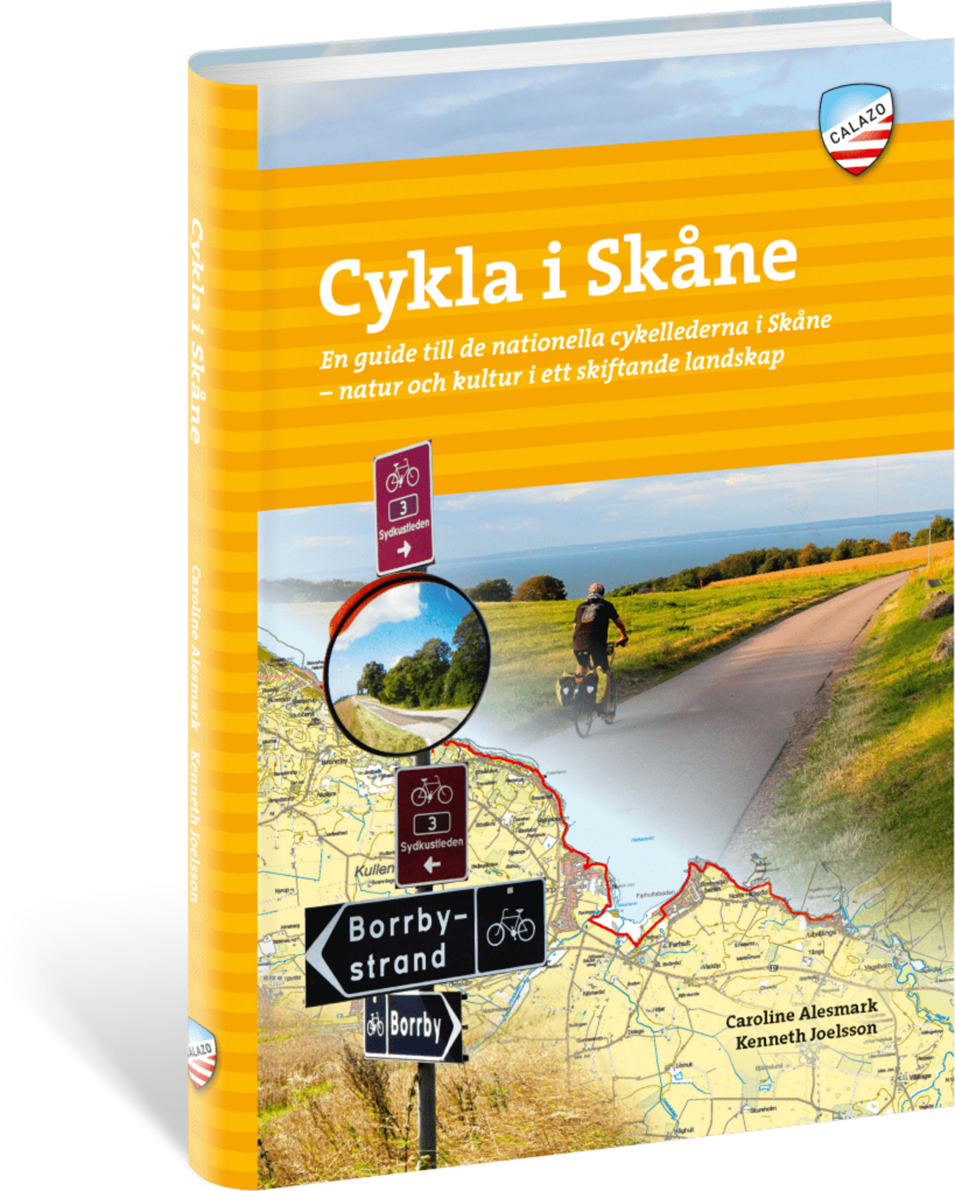 CALAZO, Cykla I Skåne