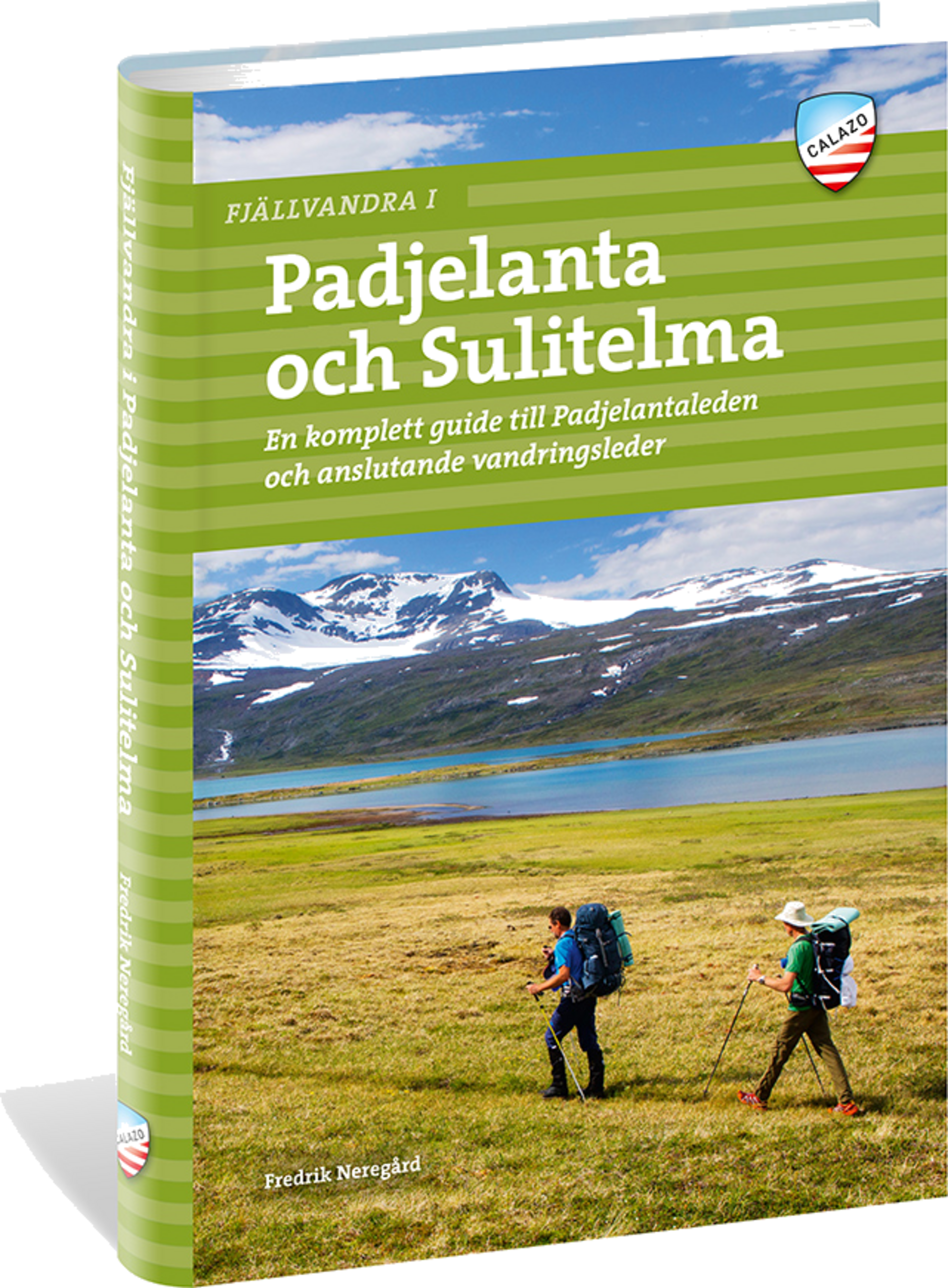 CALAZO, Fj&auml;llvandra I Padjelanta Och Sulitelma