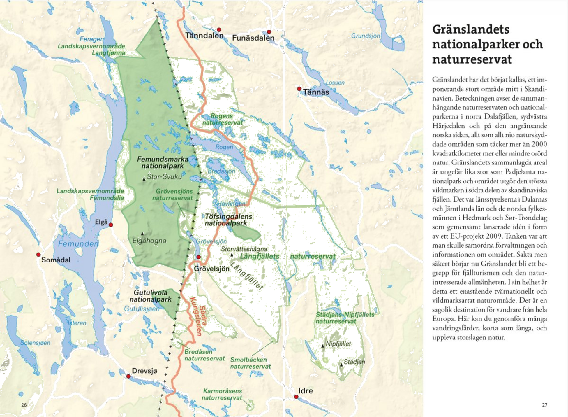 CALAZO, Fjällvandra Kring Grövelsjön