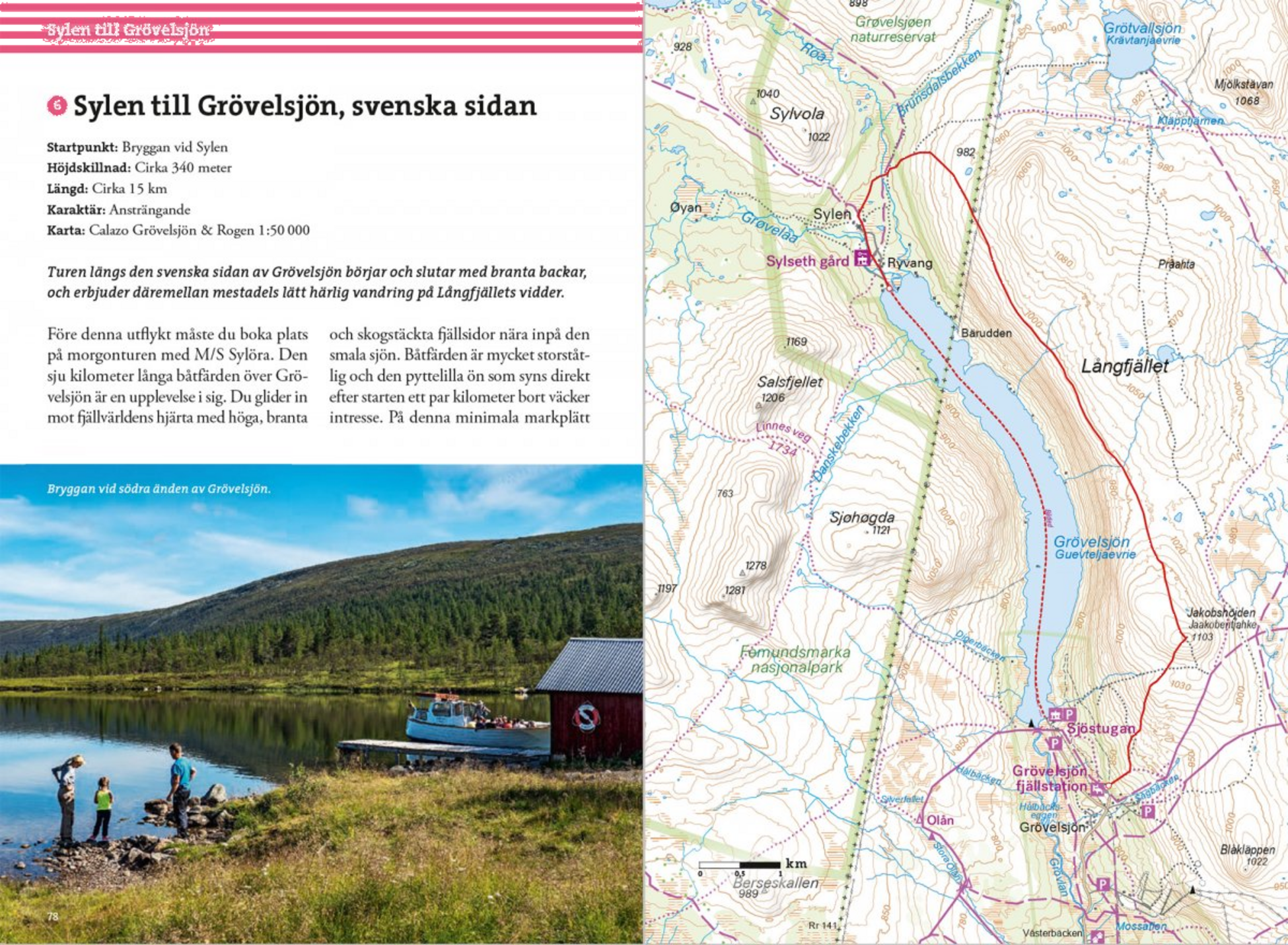 CALAZO, Fjällvandra Kring Grövelsjön