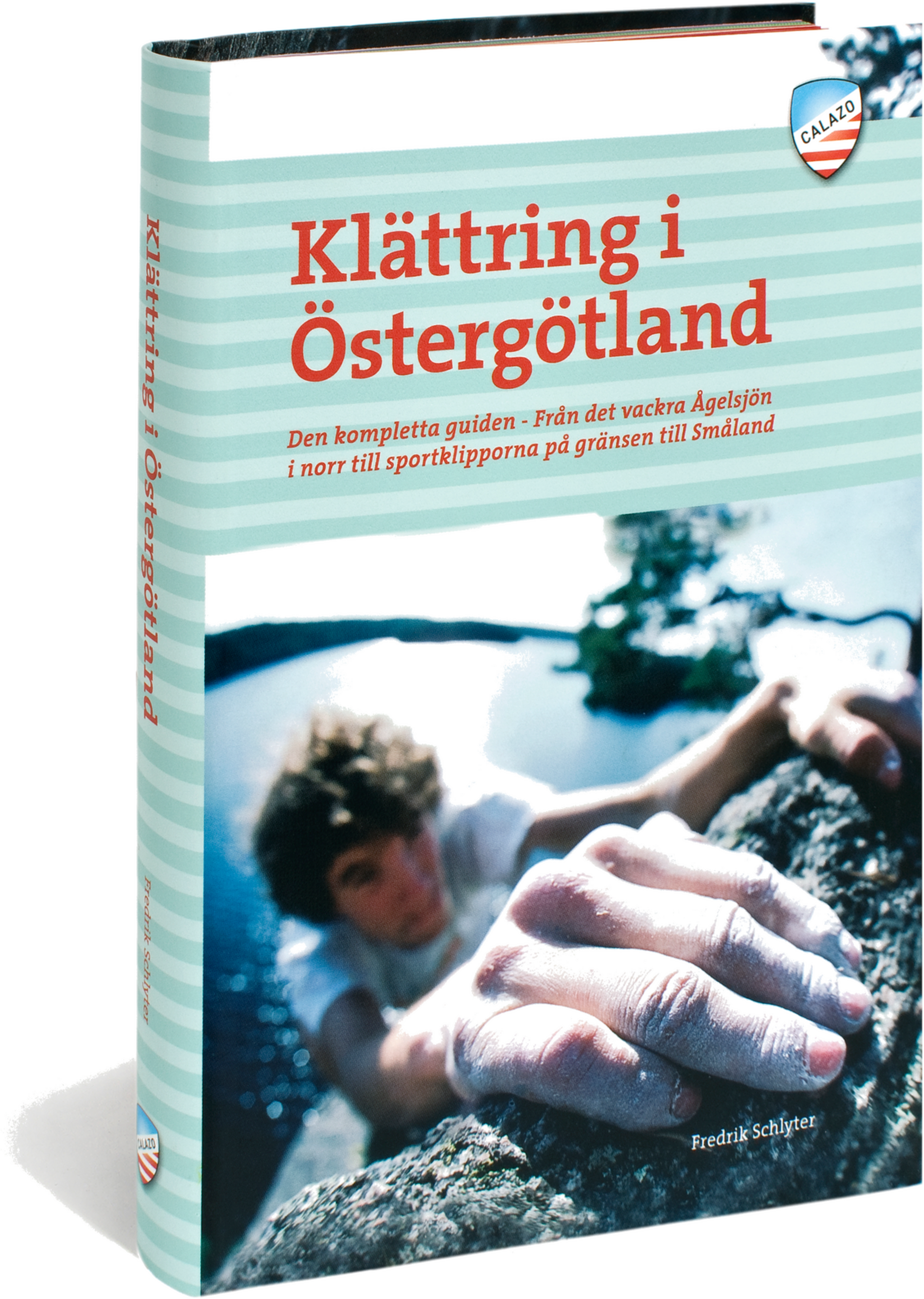 CALAZO, Kl&auml;ttring I &Ouml;sterg&ouml;tland