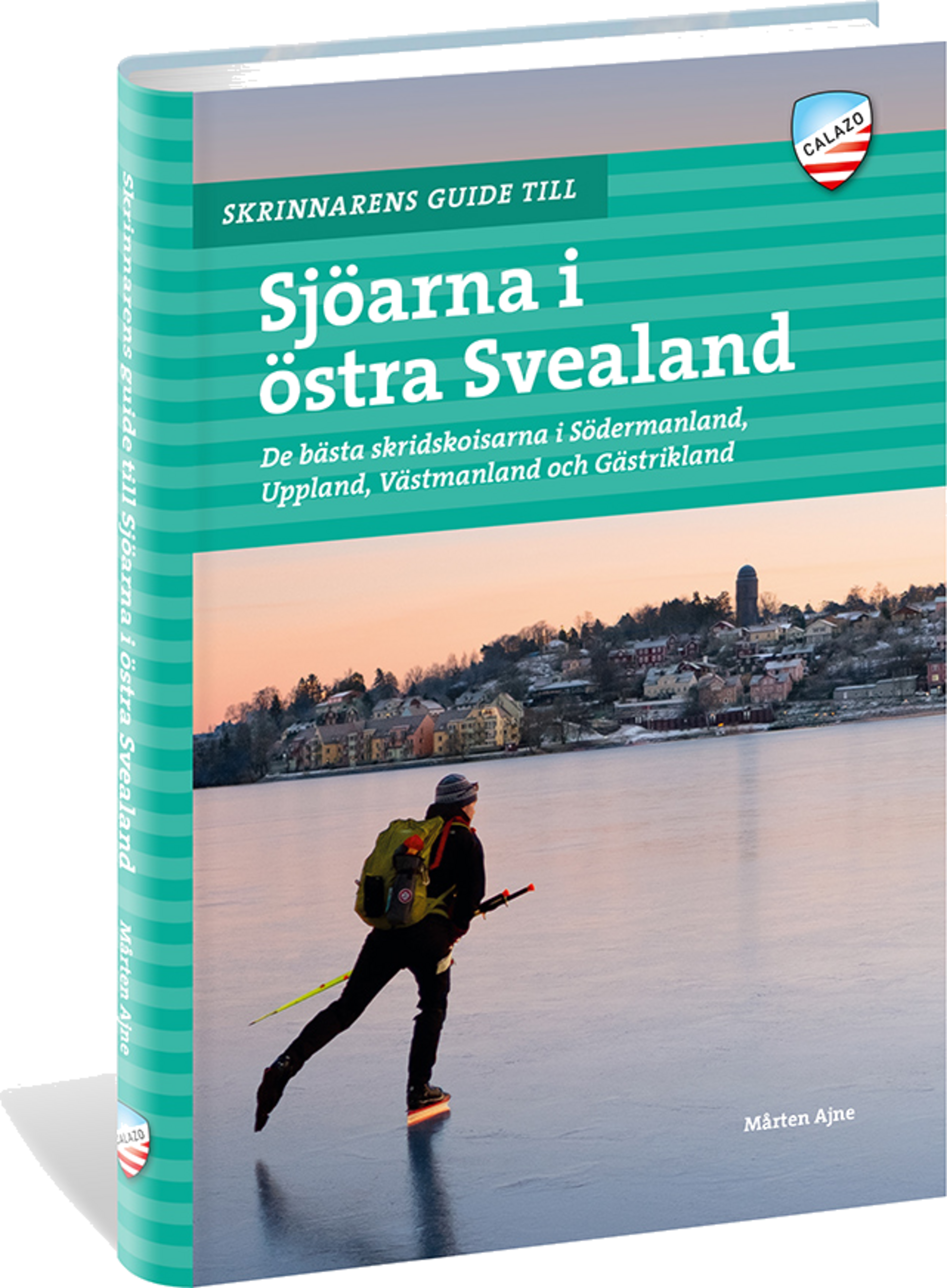 CALAZO, Skrinnarens Guide Till Sj&ouml;arna I &Ouml;stra Svealand