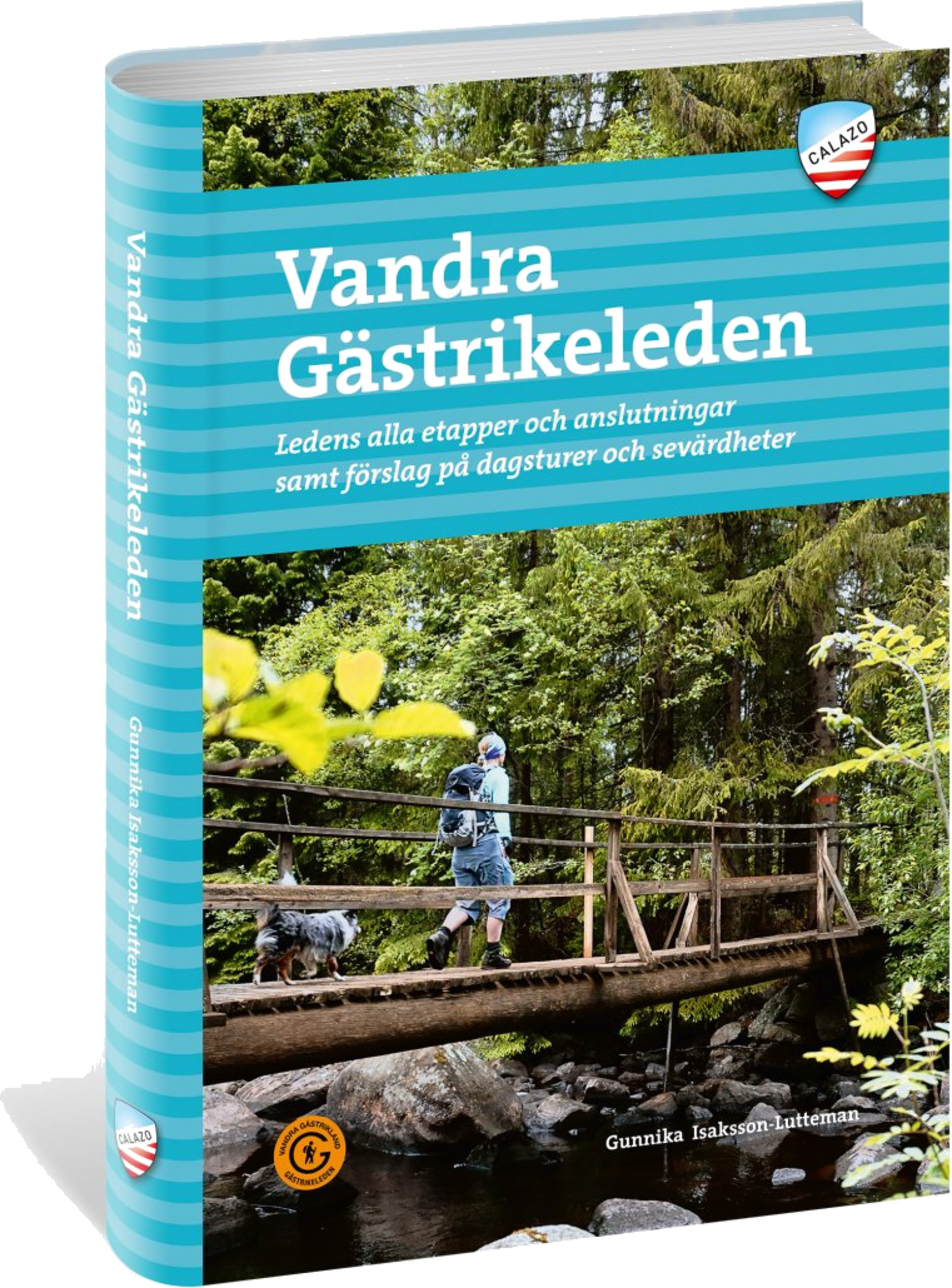 CALAZO, Vandra Gästrikeleden